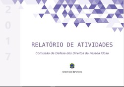 Comissão do Idoso divulga seu Relatório de Atividades 2017 