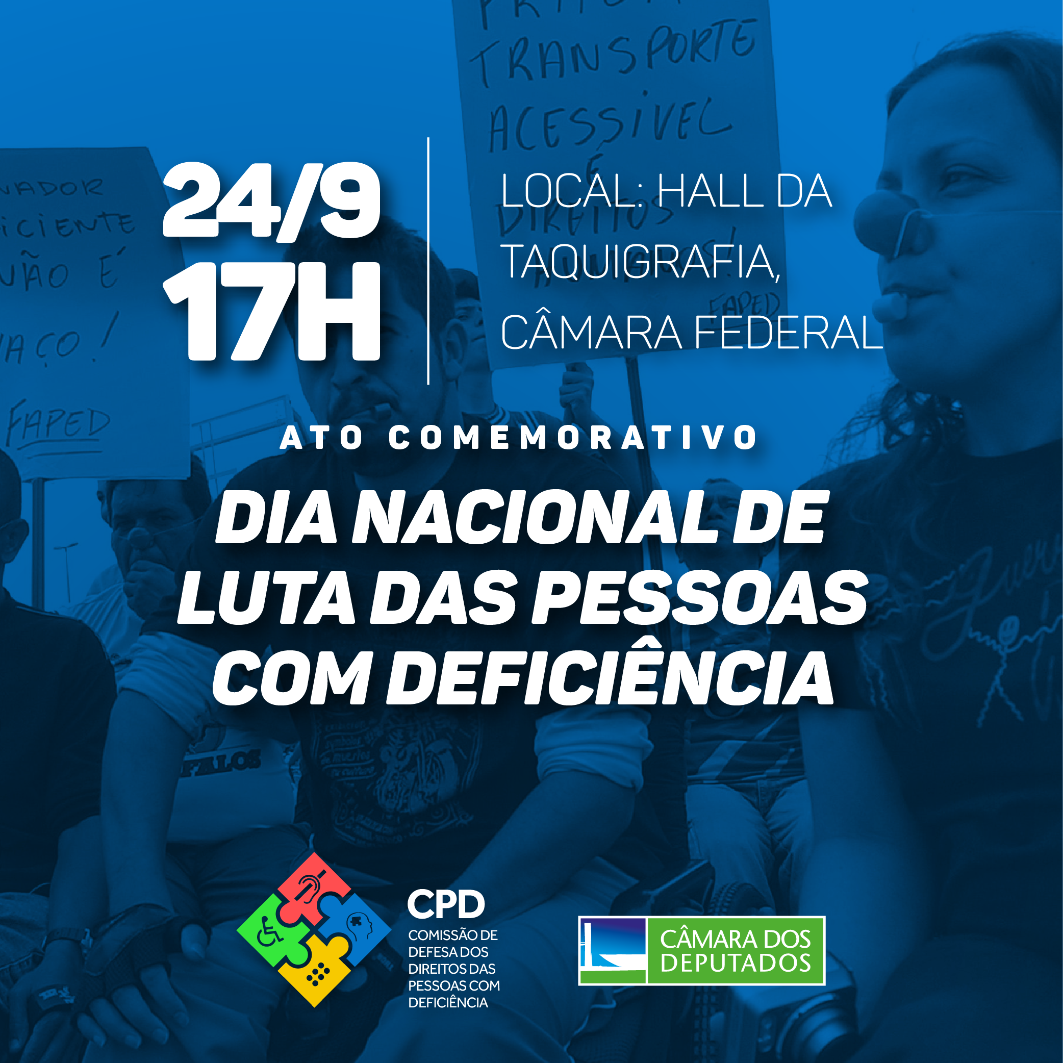 Comissão promove Ato Comemorativo pelo Dia Nacional de Luta das Pessoas com Deficiência