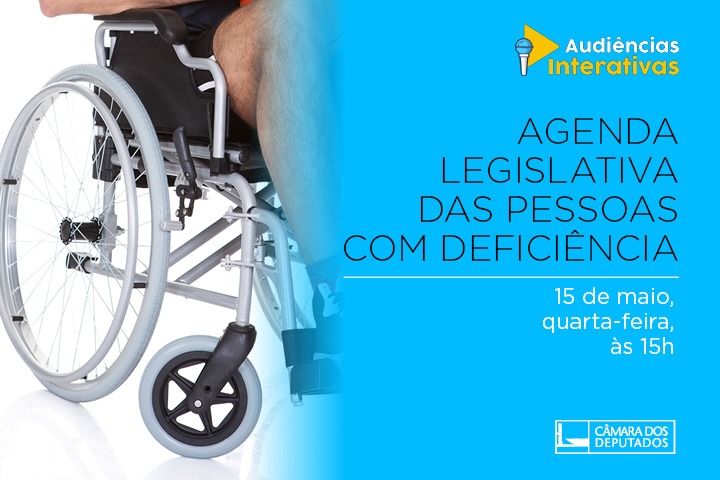 Audiência pública debaterá a Agenda Legislativa das Pessoas com Deficiência