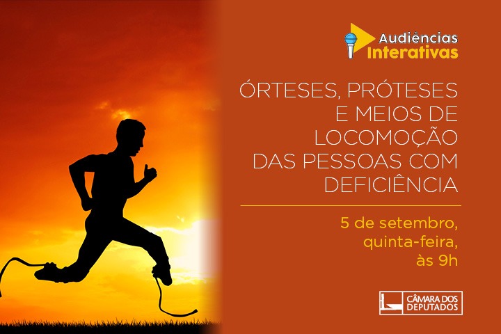 Comissão discutirá a concessão de órteses, próteses e meios de locomoção das pessoas com deficiência 