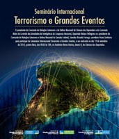 CREDN realiza Seminário Internacional "Terrorismo e Grandes Eventos"