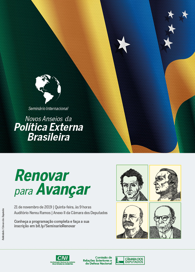 Seminário Internacional Novos Anseios da Política Externa Brasileira: Renovar para Avançar