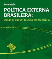 Seminário vai discutir ‘Desafios da Política Externa Brasileira’