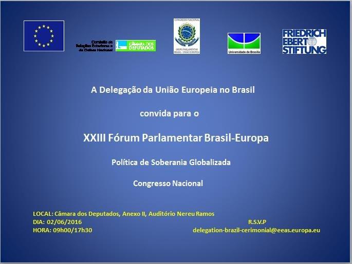 02/06/2016 - XXIII Fórum Brasil-Europa