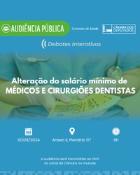 Cancelada audiência pública da Comissão de Saúde sobre o salário mínimo de médicos e dentistas 