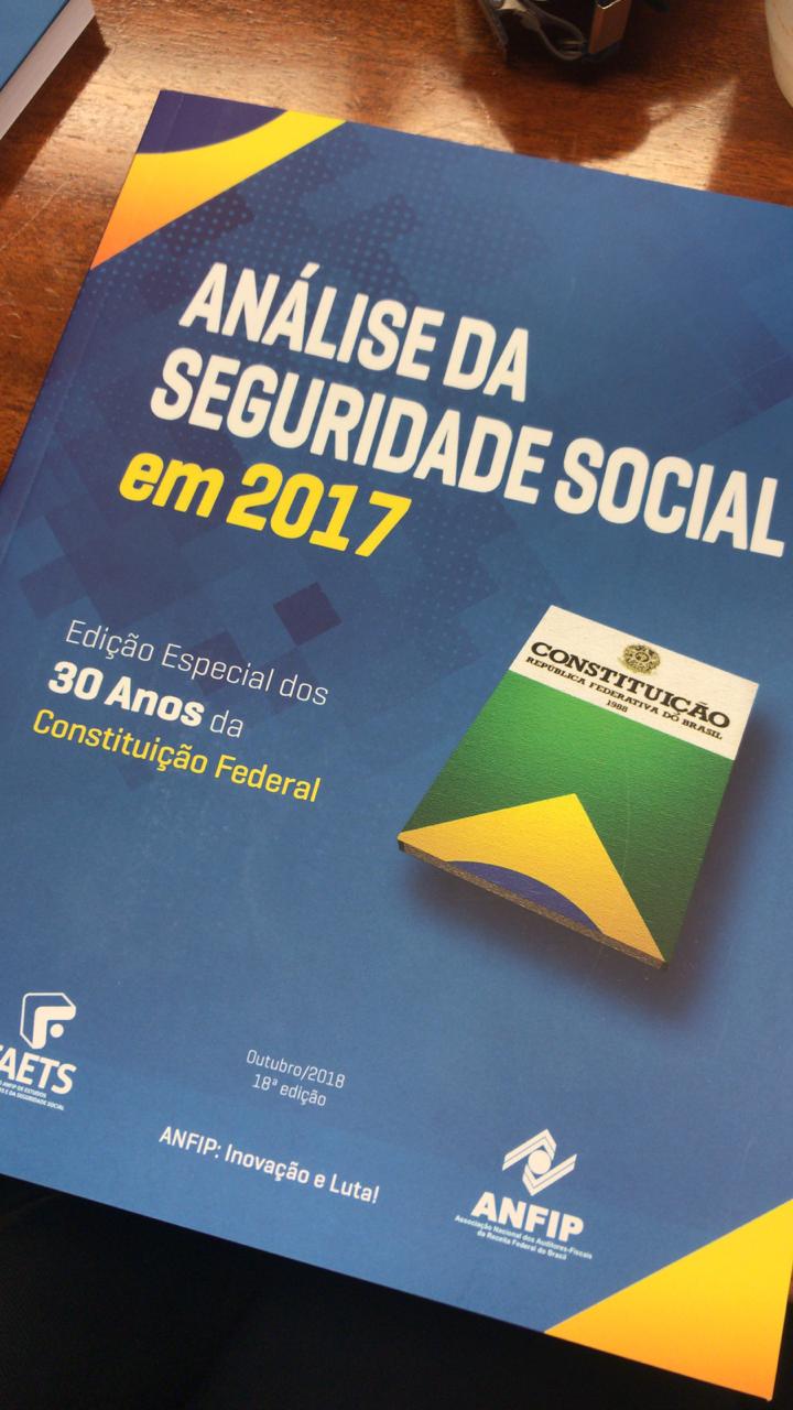 ANFIP lança 18ª edição do livro Análise da Seguridade Social com dados de 2017