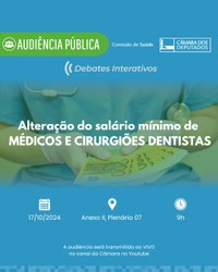 Salário mínimo de médicos e cirurgiões-dentistas é tema de debate na Comissão de Saúde