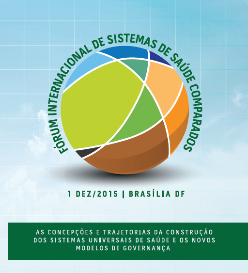 Seguridade realiza Fórum Internacional de Sistemas de Saúde