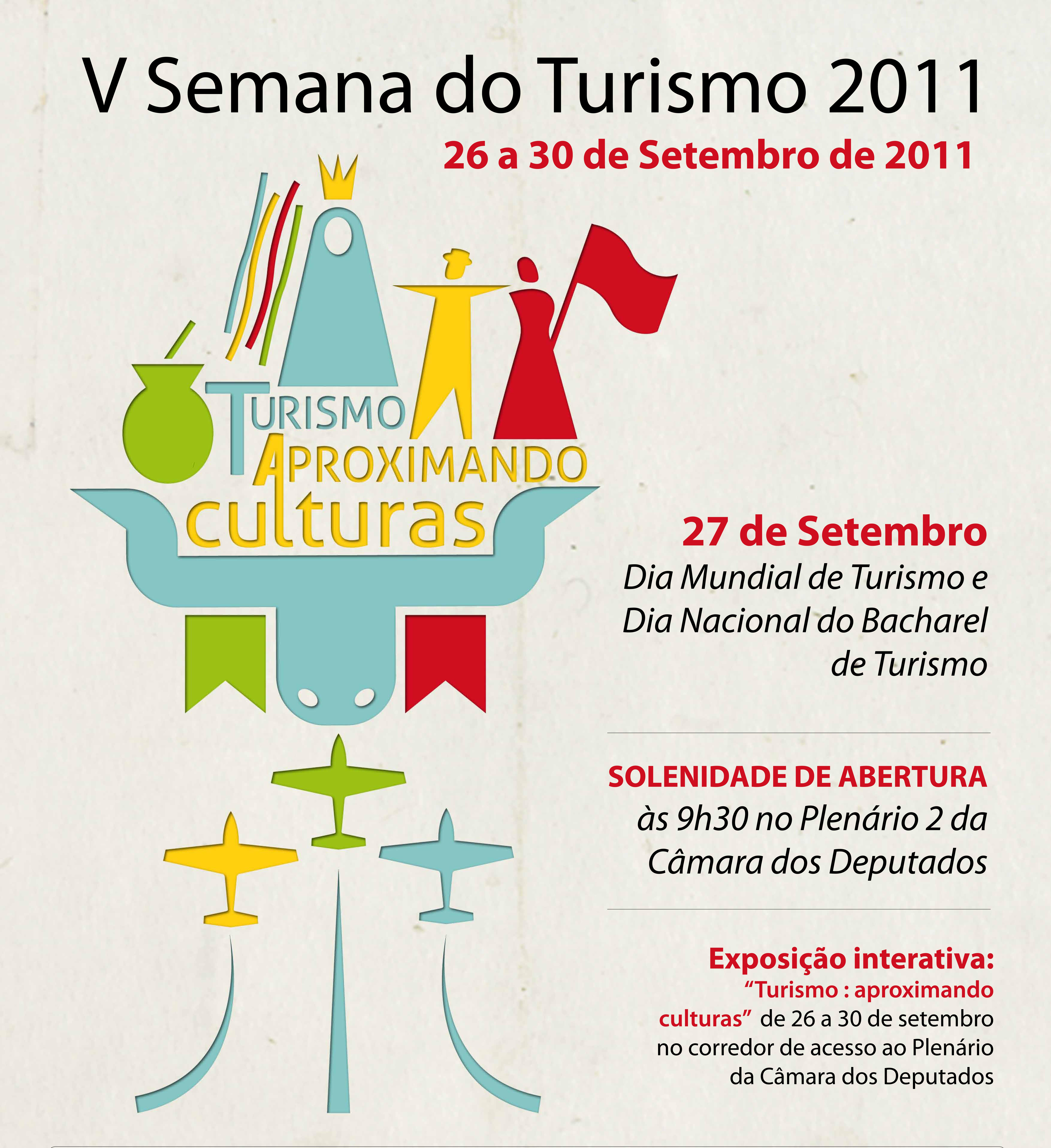 Exposição interativa inaugura comemorações do Dia Mundial do Turismo