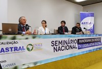 Astral promove Seminário Nacional de TVs Legislativas